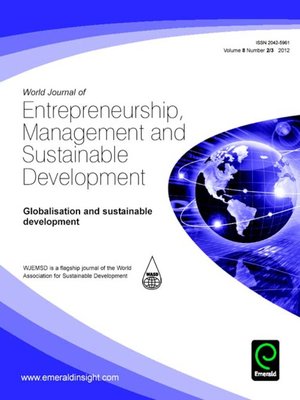cover image of World Journal of Entrepreneurship, Management and Sustainable Development, Volume 8, Issue 2 & 3